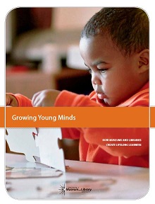 Growing Young Minds with museums and libraries